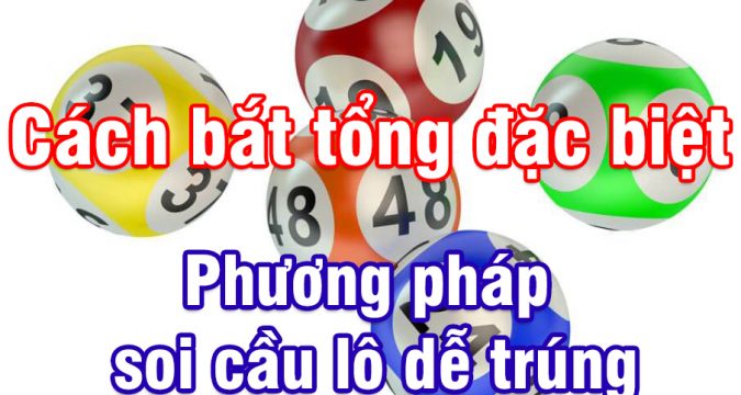 Cách luận đề tính lô đặc biệt